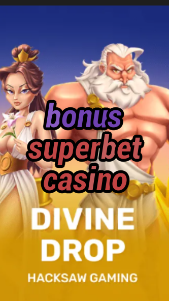 bonus superbet casino-fqqjrm9vrme7zzjgfjql.com